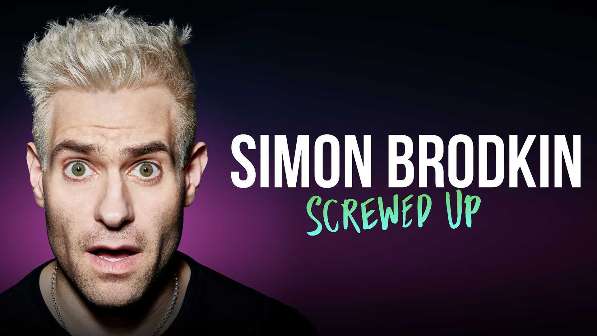 Simon Brodkin: Screwed Up