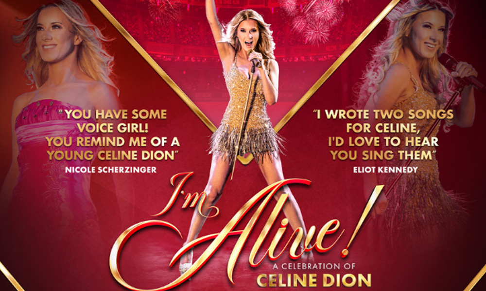 I'm Alive! A Celebration of Celine Dion