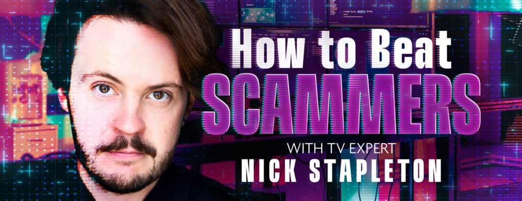 NICK STAPLETON – HOW TO BEAT SCAMMERS - Our Beautiful Stafford Borough