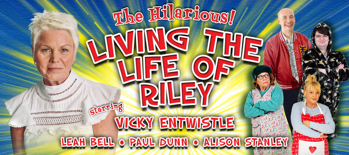 LIVING THE LIFE OF RILEY