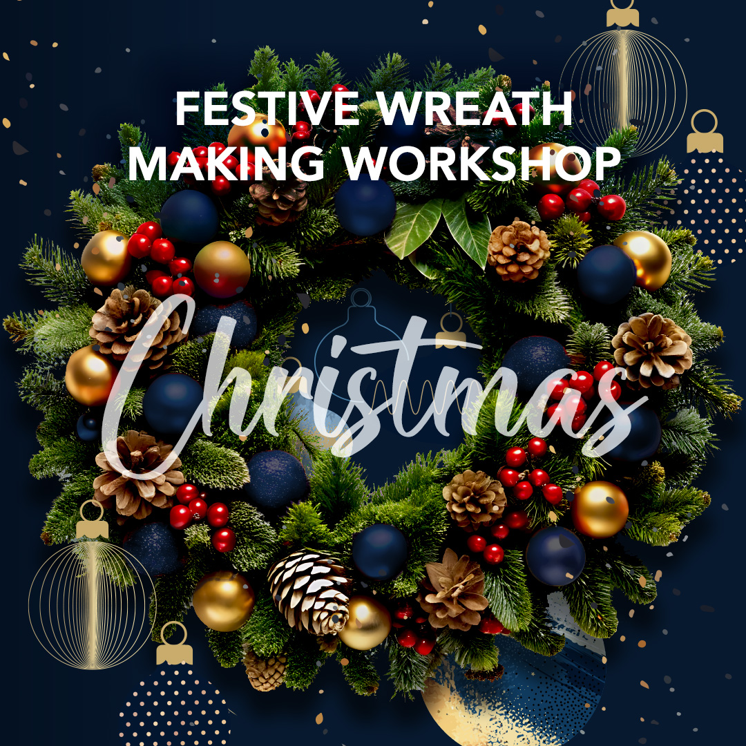 Festive Wreath Making Workshop
