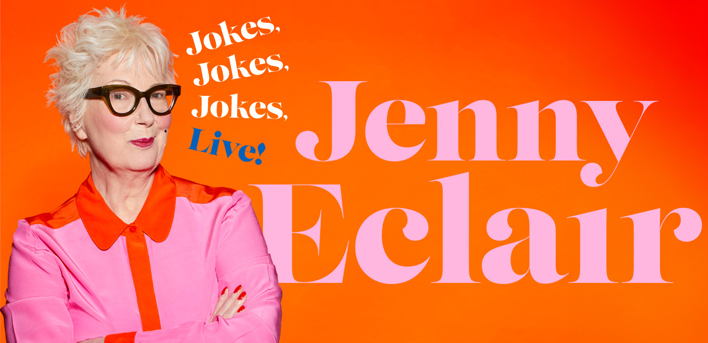 JENNY ECLAIR: JOKES, JOKES, JOKES LIVE!