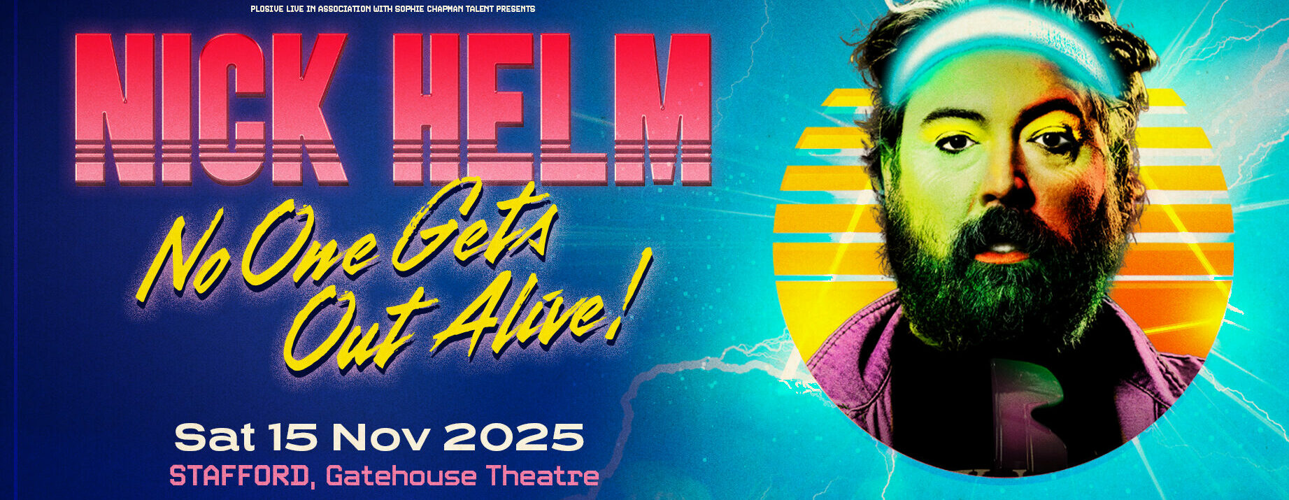 NICK HELM: NO ONE GETS OUT ALIVE